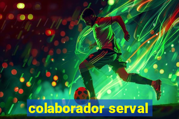 colaborador serval